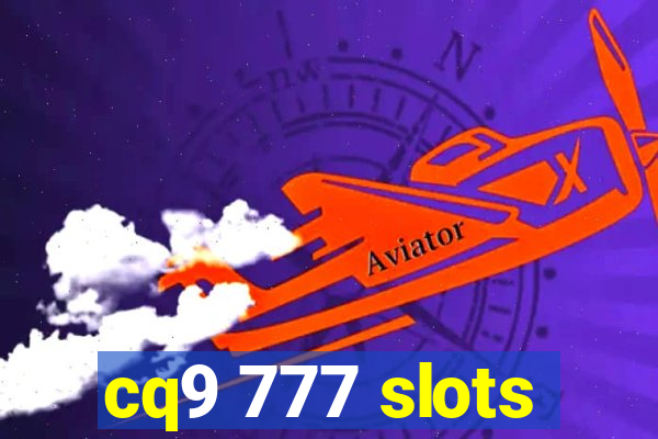 cq9 777 slots